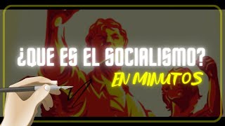 ¿QUE ES EL SOCIALISMO en minutos [upl. by Gelman]