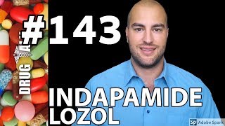 INDAPAMIDE LOZOL  PHARMACIST REVIEW  143 [upl. by Aihcila196]