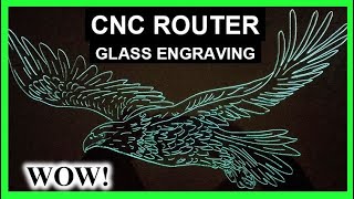 How To Engrave Glass On a CNC Router With A Drag Bit Glass Etching [upl. by Theresita]