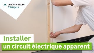 Comment installer un circuit électrique apparent  Leroy Merlin [upl. by Razid]