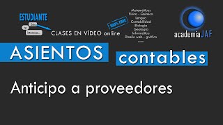 Anticipo a Proveedores  CONTABILIDAD  Asientos contables [upl. by Perusse380]