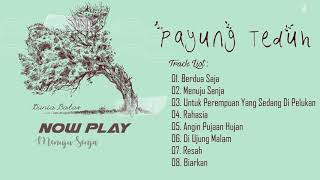 Payung Teduh ‎– Dunia Batas FULL ALBUM  Track List [upl. by Yanetruoc]