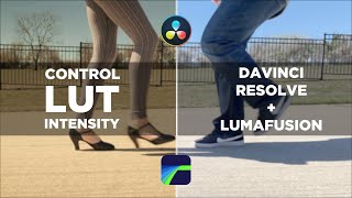 How To Adjust LUT INTENSITY  Davinci Resolve  LumaFusion [upl. by Eilahs318]