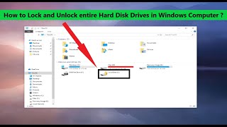 How to Lock and Unlock entire Hard Disk Drives in Windows Computer [upl. by Inwat]