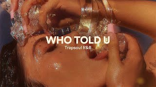 RnB Type Beat SZA Neo Soul Type Beat quotWho told Uquot [upl. by Kelwin]