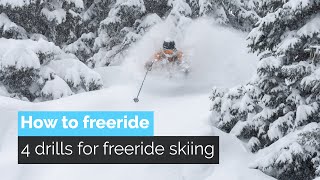 How to Freeride  4 Drills for Freeride Skiing [upl. by Maribelle35]