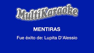 Mentiras  Multikaraoke  Fue Éxito de Lupita DAlessio [upl. by Perrine]