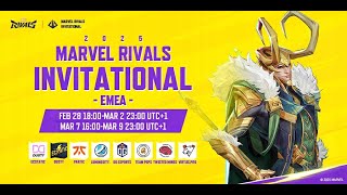 Marvel Rivals Invitational 2025 EMEA Day 4 UTC1） [upl. by Aztilay575]