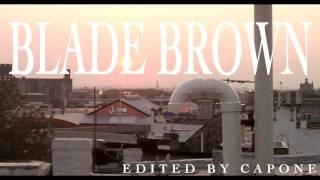 BLADE BROWN  DONT YOU EVER GO [upl. by Wesley]