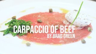 Brad Greens Carpaccio of Beef [upl. by Ahsinnek]