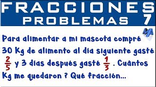 Solución de problemas con fracciones  Ejemplo 7 [upl. by Basil]