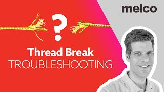 Thread Break Troubleshooting [upl. by Alvera]