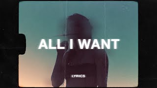 Kodaline  All I Want Lyrics [upl. by Ginzburg948]