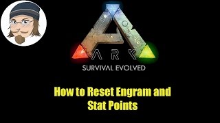 ARK  How to Reset Engrams and Stat Points [upl. by Macegan]