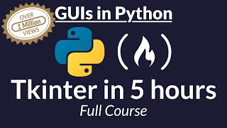 Tkinter Course  Create Graphic User Interfaces in Python Tutorial [upl. by Fesuy454]