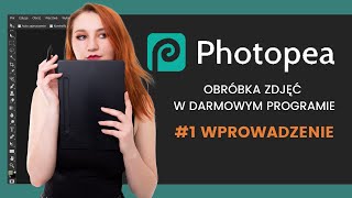 PHOTOPEA Darmowy program do obróbki zdjęć – 1 Wprowadzenie [upl. by Einberger]