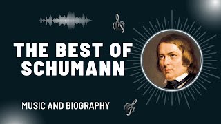 The Best of Schumann [upl. by Jacinta]