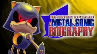 His History Revealed A Metal Sonic Biography [upl. by Coleen]