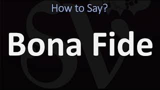 How to Pronounce Bona Fide CORRECTLY [upl. by Hnib43]