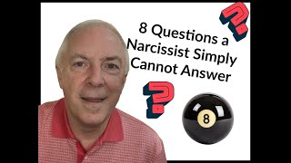 8 Questions A Narcissist Simply Cannot Answer [upl. by Gable]