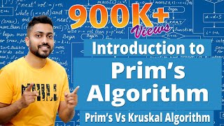 L49 Prims Algorithm for Minimum Cost Spanning Tree  Prims vs Kruskal [upl. by Cyler]