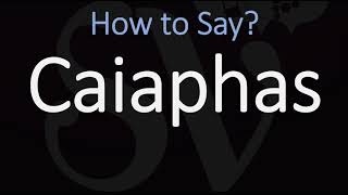 How to Pronounce Caiaphas CORRECTLY [upl. by Juana]