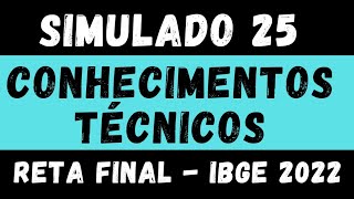 Simulado 25  Conhecimentos Técnicos para o IBGE  Censo 2022 [upl. by Wiles328]