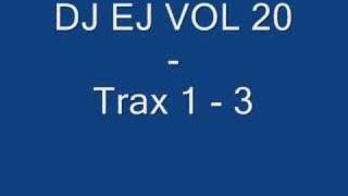 DJ EJ Vol 20  tracks 13 [upl. by Dloraj]