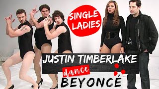 JUSTIN TIMBERLAKE dance BEYONCÉ  quotSingle Ladiesquot [upl. by Keyser]