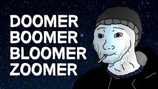 Doomer Boomer Bloomer amp Zoomer  Who Are They [upl. by Sollars98]