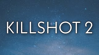 Dax  Killshot 2 Lyrics [upl. by Nosaj14]