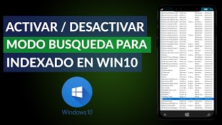 Cómo Activar o Desactivar el Modo de Búsqueda para el Indexado en Windows 10 [upl. by Leeban]