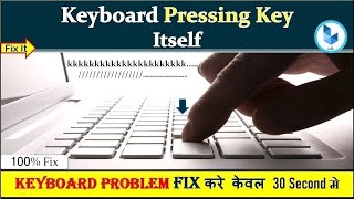 How To Fix Automatic Key Pressing problems in laptop  keyboard pressing keys by itself  Hindi [upl. by Etteuqram]