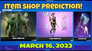 March 16 2023  Fortnite Item Shop Prediction [upl. by Corabella507]