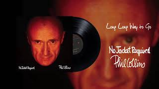 Phil Collins  Long Long Way To Go 2016 Remaster [upl. by Idnil127]