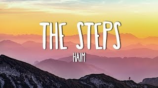 Haim  The Steps Lyrics [upl. by Nairbo473]