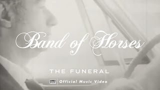 Band of Horses  The Funeral OFFICIAL VIDEO [upl. by Ttimme]