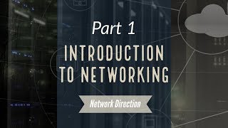 Introduction to Networking  Network Fundamentals Part 1 [upl. by Ancilin]