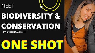 Biodiversity And Conservation One Shot Class 12th NEET  Best Biology Crash Course  Rakshita Singh [upl. by Nimrac848]