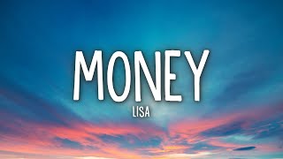 LISA  MONEY Lyrics [upl. by Wiebmer]