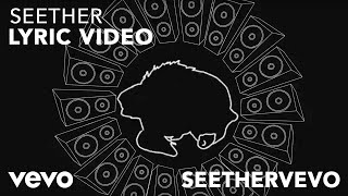 Seether  Seether Lyric Video [upl. by Seumas]