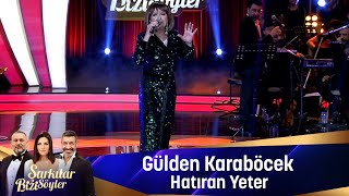 Gülden Karaböcek  HATIRAN YETER [upl. by Assek]