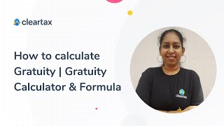 What is Gratuity How to Use ClearTax Gratuity Calculator to Check Your Gratuity Amount [upl. by Krischer488]