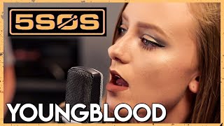 quotYoungbloodquot  5 Seconds Of Summer Cover by First To Eleven [upl. by Radford]