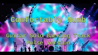 Comfortably Numb Solo Backing Track Pulse Version [upl. by Nod]