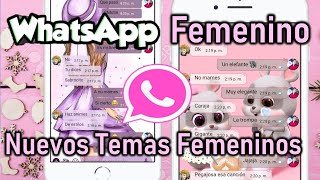 NUEVO WHATSAPP FEMENINO 2021 Con temas EXCLUSIVOS [upl. by Brandais]