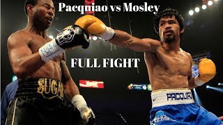 PACQUIAO VS MOSLEY HD FULL FIGHT [upl. by Eniroc]