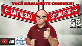 Capitalismo e Socialismo VOCÊ REALMENTE CONHECE [upl. by Tavish914]