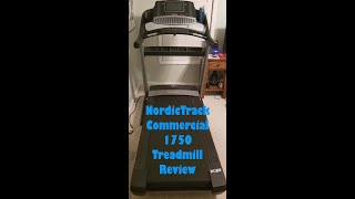 NordicTrack Commercial 1750 Treadmill review [upl. by Gaiser]