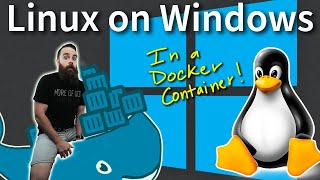 run Linux on Windows Docker containers [upl. by Selby223]